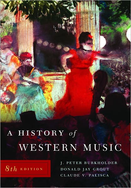 History of Western Music / Edition 8