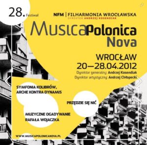Kategorie: Felietony – Musica Polonica Nova 2012 - WEJŚCIÓWKI dla MEAczytelników