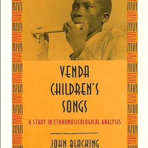 Kategorie: Edukatornia – Koncepcja Blackinga dotycząca tożsamości zbiorowej na podstawie książki "Venda Children's Songs: A Study in Ethnomusicological Analysis"