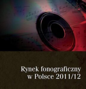 Kategorie: Recenzje – Rynek fonograficzny w Polsce 2011/2012 - sprawozdanie
