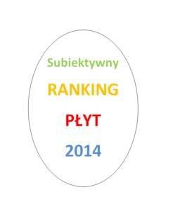 Kategorie: Felietony – Polskie płyty 2014 - podsumowanie subiektywne [Hyde Park]