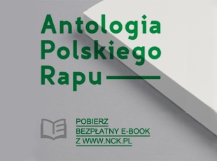 Kategorie: Recenzje – Głos ulic, głos pokoleń… Recenzja „Antologii polskiego rapu”