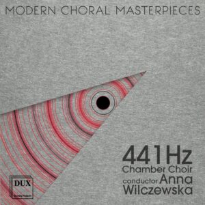 Kategorie: Recenzje – 441 powodów do dumy. „Modern Choral Masterpieces” Chóru Kameralnego „441 Hz”