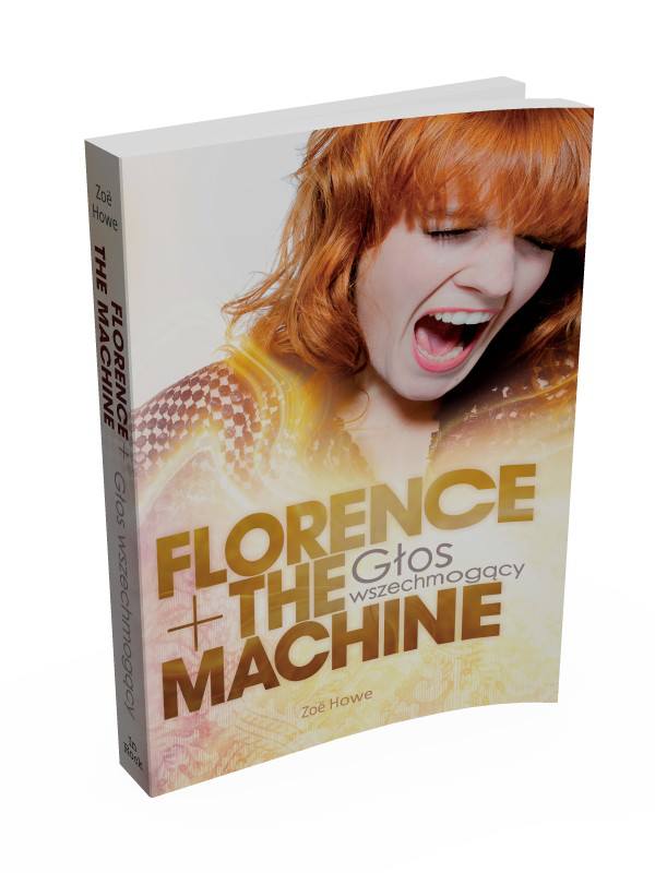 Kategorie: Recenzje – „Moja muzyka nie dociera do twojego umysłu, ona dociera do twojej duszy” – historia Florence + The Machine