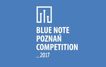 Kategorie: Recenzje – "Blue Note Poznań Competition" 2017 w relacjach młodych krytyków