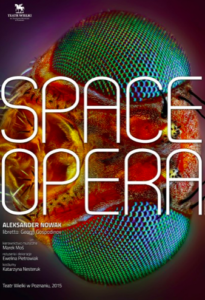 Kategorie: Recenzje – Podróż kosmiczna w operze na podstawie Space Opery Aleksandra Nowaka