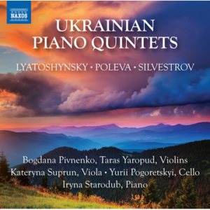 Kategorie: Recenzje – Ukrainian Piano Quintets – Latoszyński, Silvestrov, Poleva