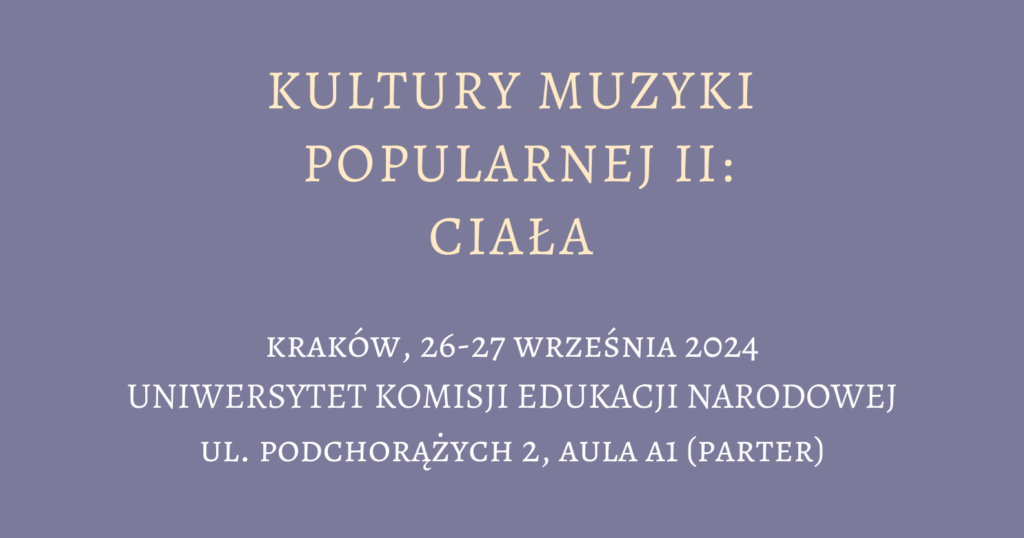 Konferencja muzyki popularnej II: Ciała grafika