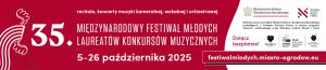 Poziomy baner z 35. Międzynarodowego Festiwalu Młodych Laureatów Konkursów Muzycznych.