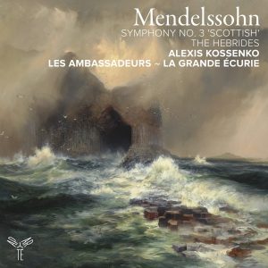 Okładka płyty Les Ambassadeurs ~ La Grande Ecurie, Alexis Kossenko pt. Mendelssohn: Symphony No. 3 'Scottish', The Hebrides